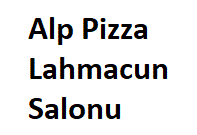Alp Pide Lahmacun Pizza Salonu